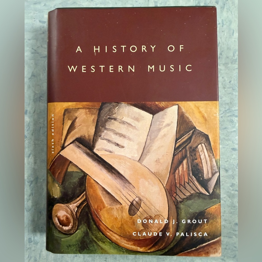 A History of Western Music by Donald Grout & Claude Palisca